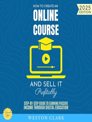 cover image of How to Create an Online Course and Sell It Profitably